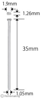 頭：1.9×1.26mm　線径：1.05mm　長さ：35mm