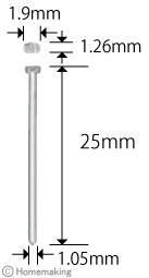 頭：1.9×1.26mm　線径：1.05mm　長さ：25mm