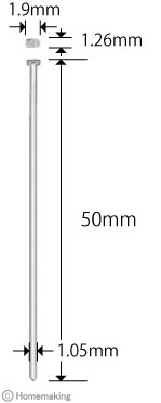 頭：1.9×1.26mm　線径：1.05mm　長さ：50mm